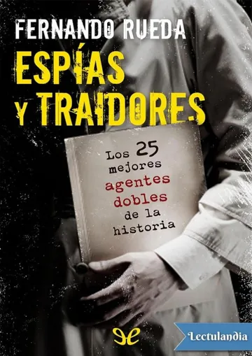 Espías y traidores de Fernando Rueda, portada del libro
