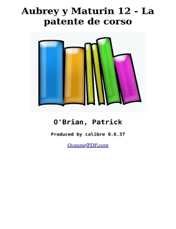 Aubrey y Maturin 12 - La patente de corso de Patrick O'Brian, portada del libro