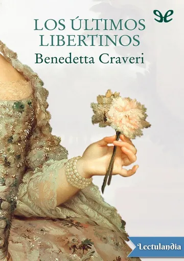 Los últimos libertinos de Benedetta Craveri, portada del libro