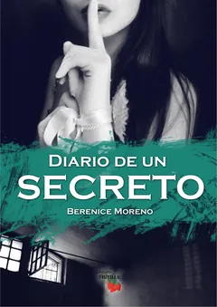 Diario de un secreto - Berenice Moreno