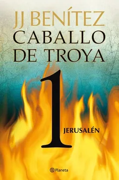Caballo de Troya 01 de J. J Benitez, portada del libro
