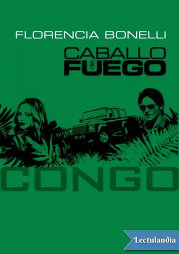 Caballo de fuego. Congo de Florencia Bonelli, portada del libro