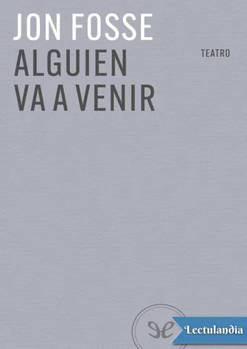 Alguien va a venir de Jon Fosse, portada del libro