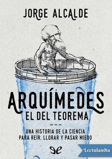 Arquímedes, el del teorema de Jorge Alcalde Lagranja, portada del libro