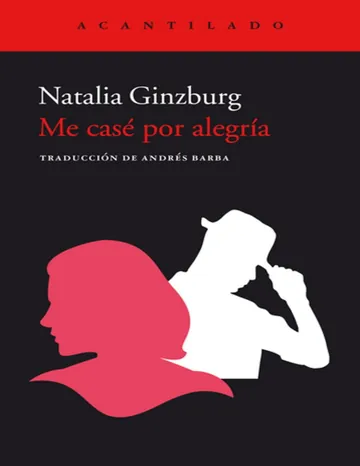 Me casé por alegría de Natalia Ginzburg, portada del libro