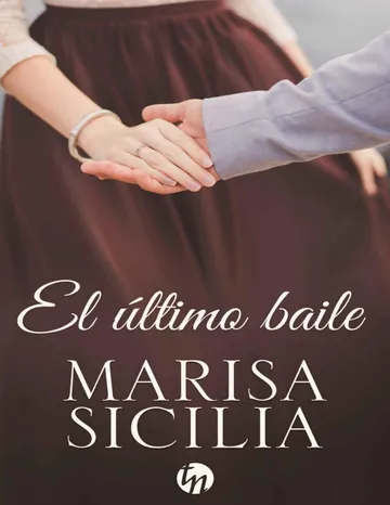 El último baile (Top Novel) de Marisa Sicilia, portada del libro