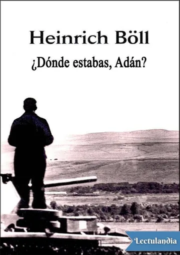 ¿Dónde estabas Adán? de Heinrich Boll, portada del libro