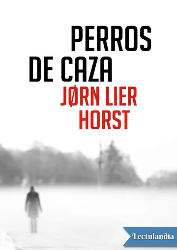 Perros de caza - Jørn Lier Horst