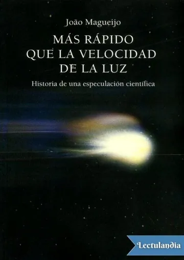 Más rápido que la velocidad de la luz de João Magueijo, portada del libro
