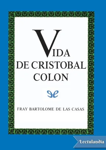 Vida de Cristóbal Colón de Bartolomé de las Casas, portada del libro