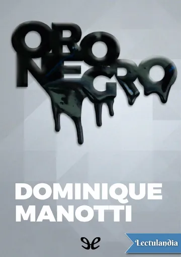 Oro negro de Dominique Manotti, portada del libro