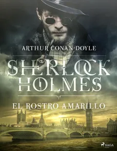 El rostro amarillo - Arthur Conan Doyle