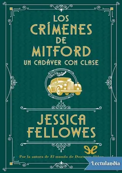 Un cadáver con clase - Jessica Fellowes