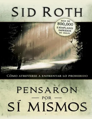 Pensaron por si mismos_ Como atreve de Sid Roth, portada del libro