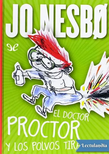 El Doctor Proctor y los polvos tirapedos de Jo Nesbø, portada del libro