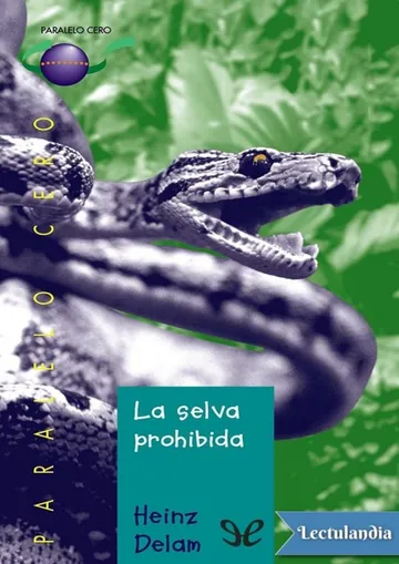 La selva prohibida de Heinz Delam, portada del libro