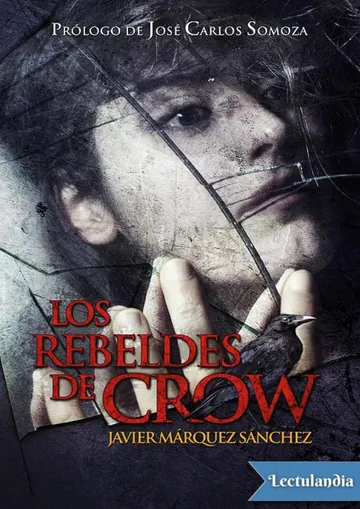 Los rebeldes de Crow de Javier Márquez Sánchez, portada del libro