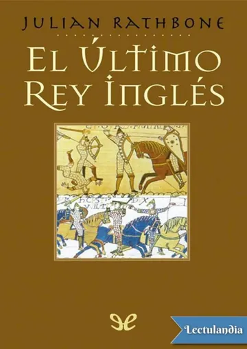 El último rey inglés de Julian Rathbone, portada del libro