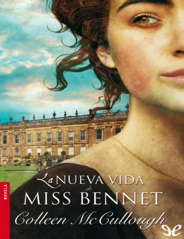 La nueva vida de Miss Bennet de Colleen McCullough, portada del libro