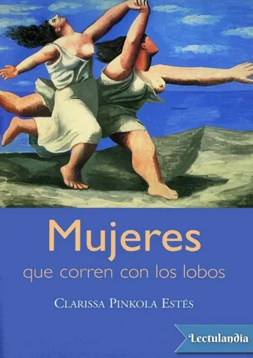 Mujeres que corren con los lobos de Clarissa Pinkola Estés, portada del libro