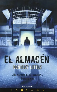 El almacén - Bentley Little