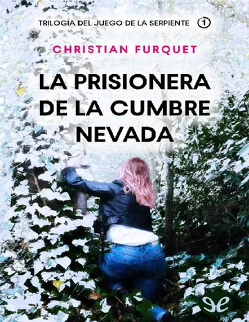 La prisionera de la cumbre nevada de Christian Furquet, portada del libro