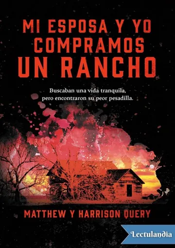 Mi esposa y yo compramos un rancho de Matt Query, portada del libro