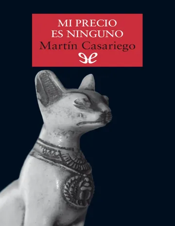 Mi precio es ninguno de Martin Casariego, portada del libro