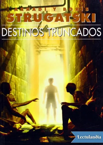 Destinos truncados de Arkadi Strugatsky, portada del libro