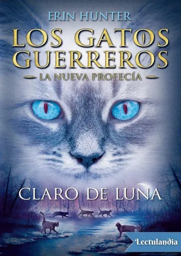 Claro de luna de Erin Hunter, portada del libro