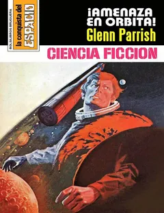 !Amenaza en orbita! - Glenn Parrish
