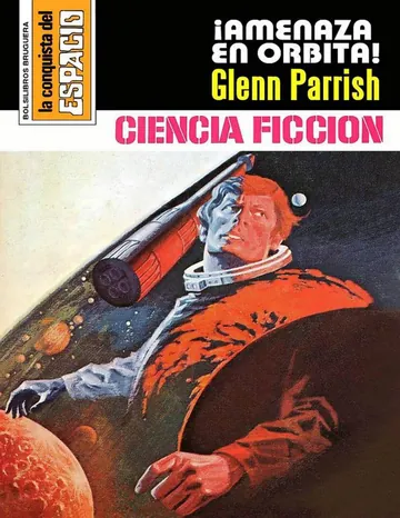 !Amenaza en orbita! de Glenn Parrish, portada del libro