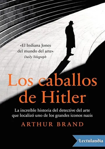 Los caballos de Hitler de Arthur Brand, portada del libro