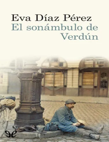 El sonámbulo de Verdún de Eva Diaz Perez, portada del libro