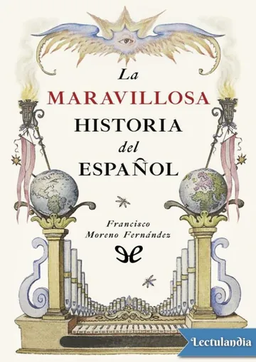 La maravillosa historia del español de Manuel Moreno Fernández, portada del libro