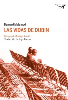 Las vidas de Dubin - Bernard Malamud