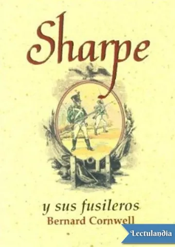 Sharpe y sus fusileros de Bernard Cornwell, portada del libro