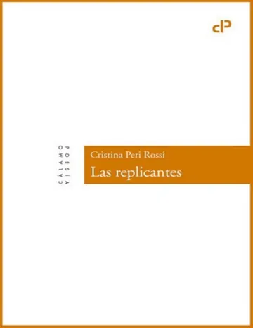 Las replicantes de Cristina Peri Rossi, portada del libro