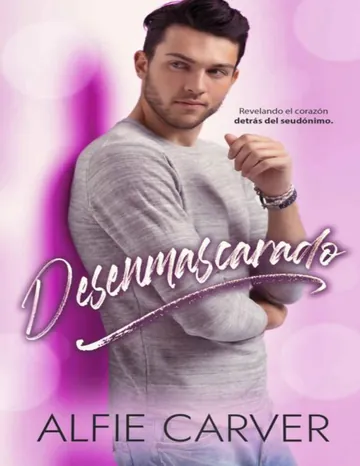Desenmascarado de Alfie Carver, portada del libro