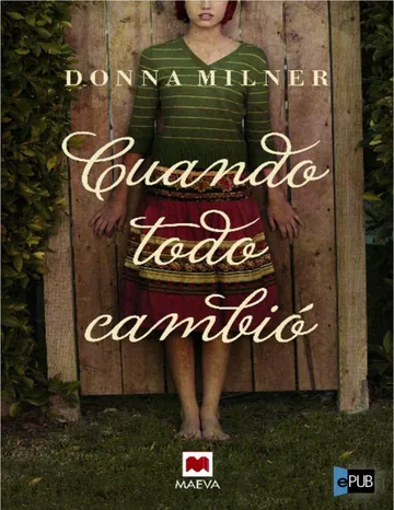 Cuando todo cambió de Donna Milner, portada del libro