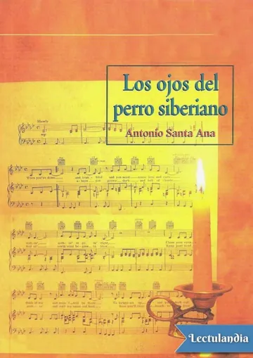 Los ojos del perro siberiano de Antonio Santa Ana, portada del libro