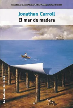 El mar de madera de Jonathan Carroll, portada del libro
