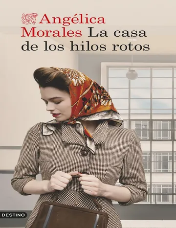 La casa de los hilos rotos de Angelica Morales, portada del libro