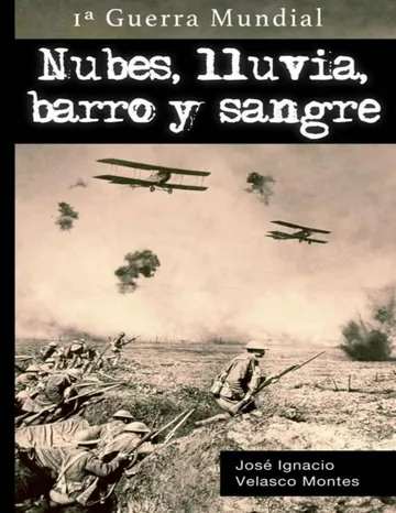 Nubes, lluvia, barro y sangre de Jose Ignacio Velasco Montes, portada del libro