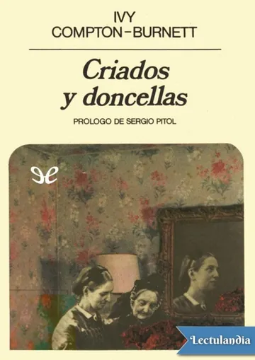 Criados y doncellas de Ivy Compton-Burnett, portada del libro