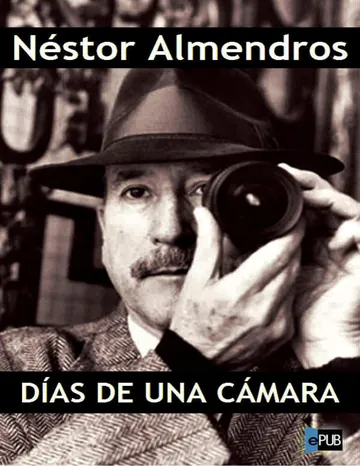 Días de una cámara de Nestor Almendros, portada del libro