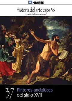 Pintores andaluces del siglo XVII de Ernesto Ballesteros Arranz, portada del libro