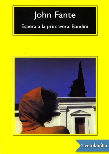 Espera a la primavera, Bandini de John Fante, portada del libro