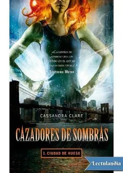 Ciudad de hueso - Cassandra Clare