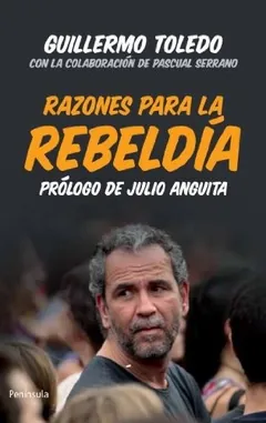 Razones para la rebeldía de Guillermo Toledo, portada del libro